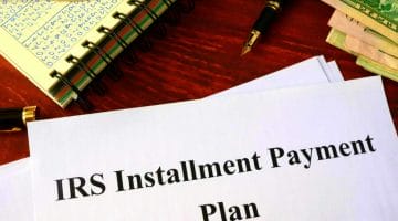 Feature | Ways An IRS Payment Plan Can Save You Money | installment agreements