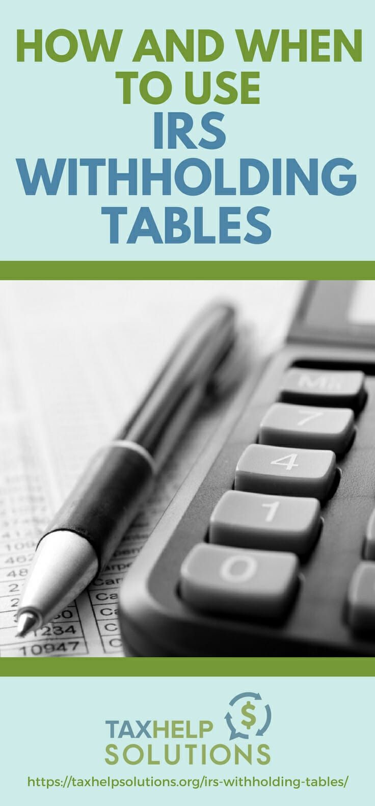 How And When To Use IRS Withholding Tables Tax Relief Center