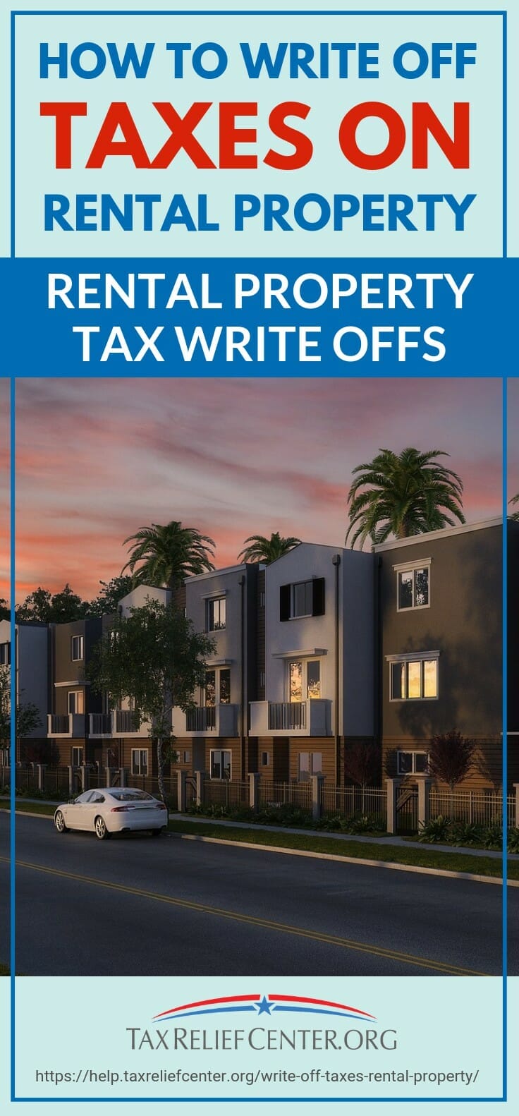 How To Write Off Taxes On Rental Property | Rental Property Tax Write Offs | https://help.taxreliefcenter.org/write-off-taxes-rental-property/