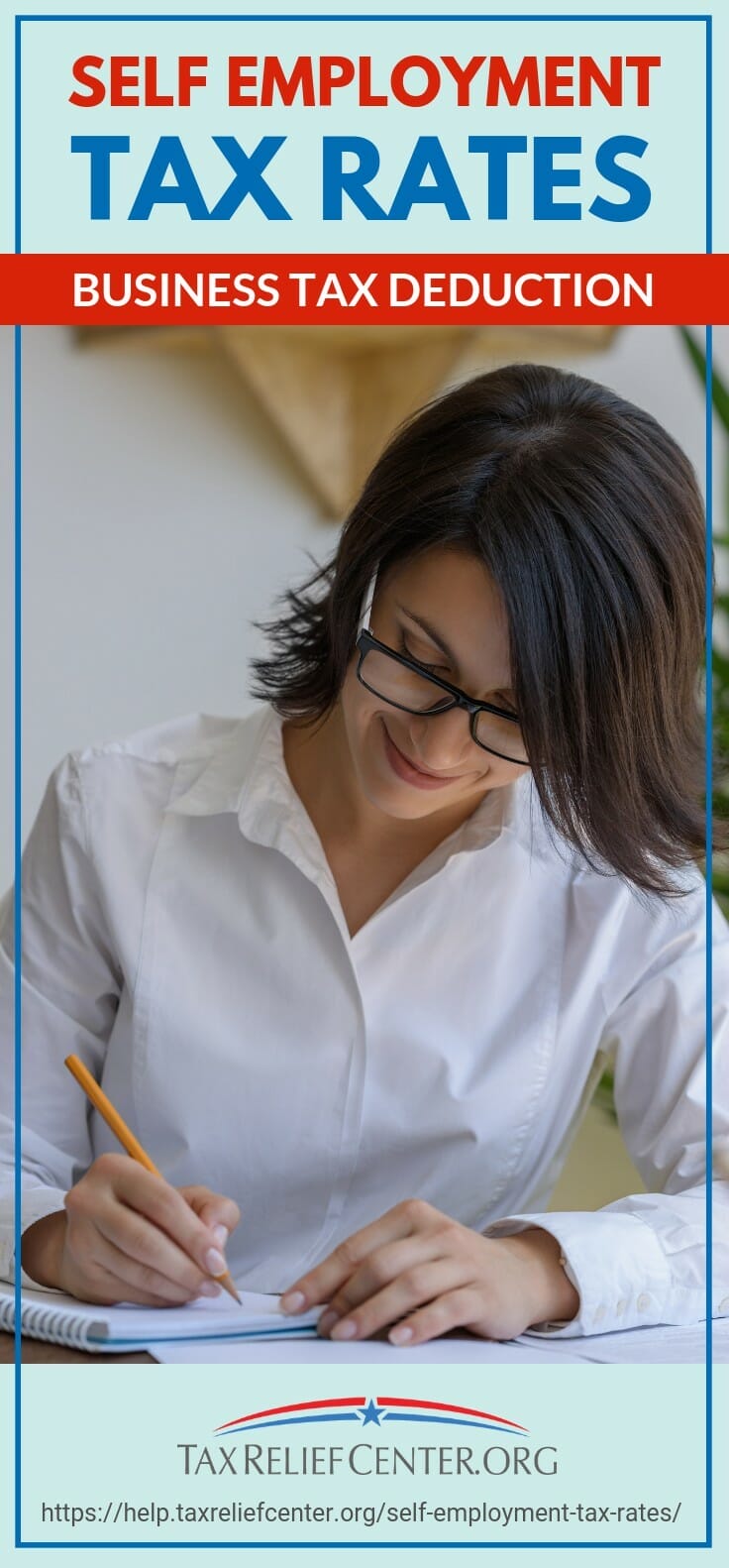 Self Employment Tax Rates | Business Tax Deduction | https://help.taxreliefcenter.org/self-employment-tax-rates/