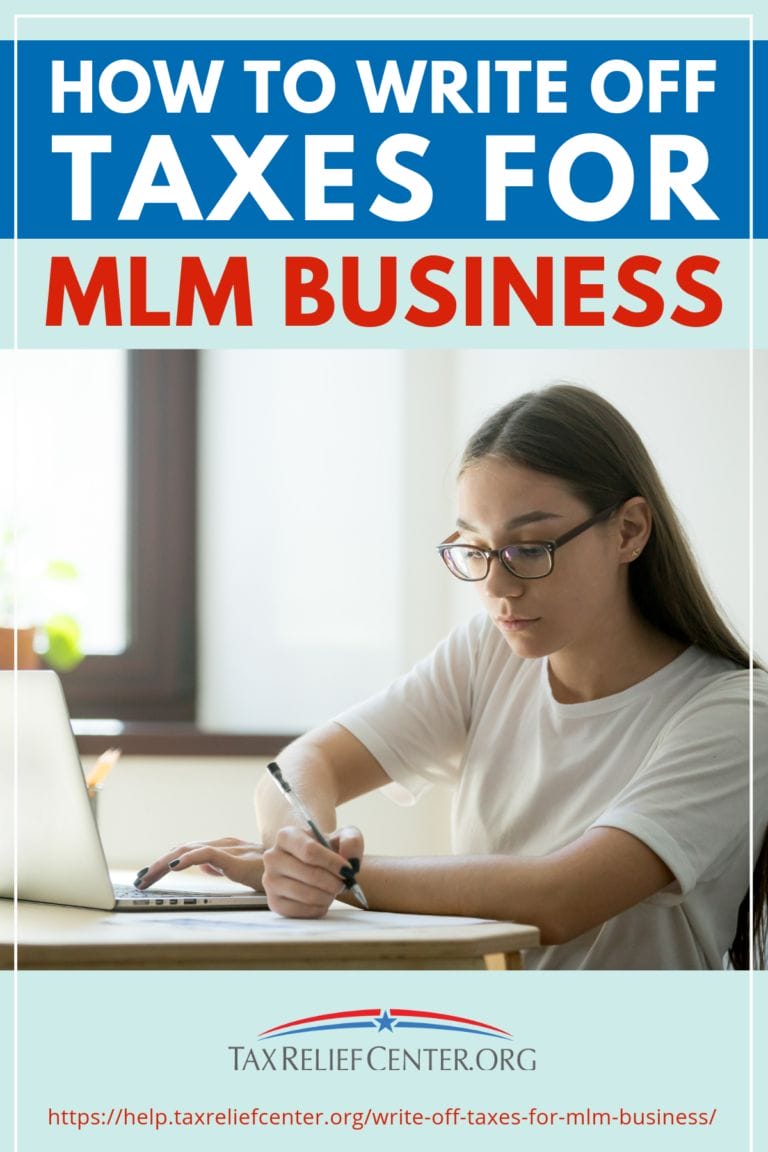 How To Write Off Taxes For MLM Business Tax Relief Center