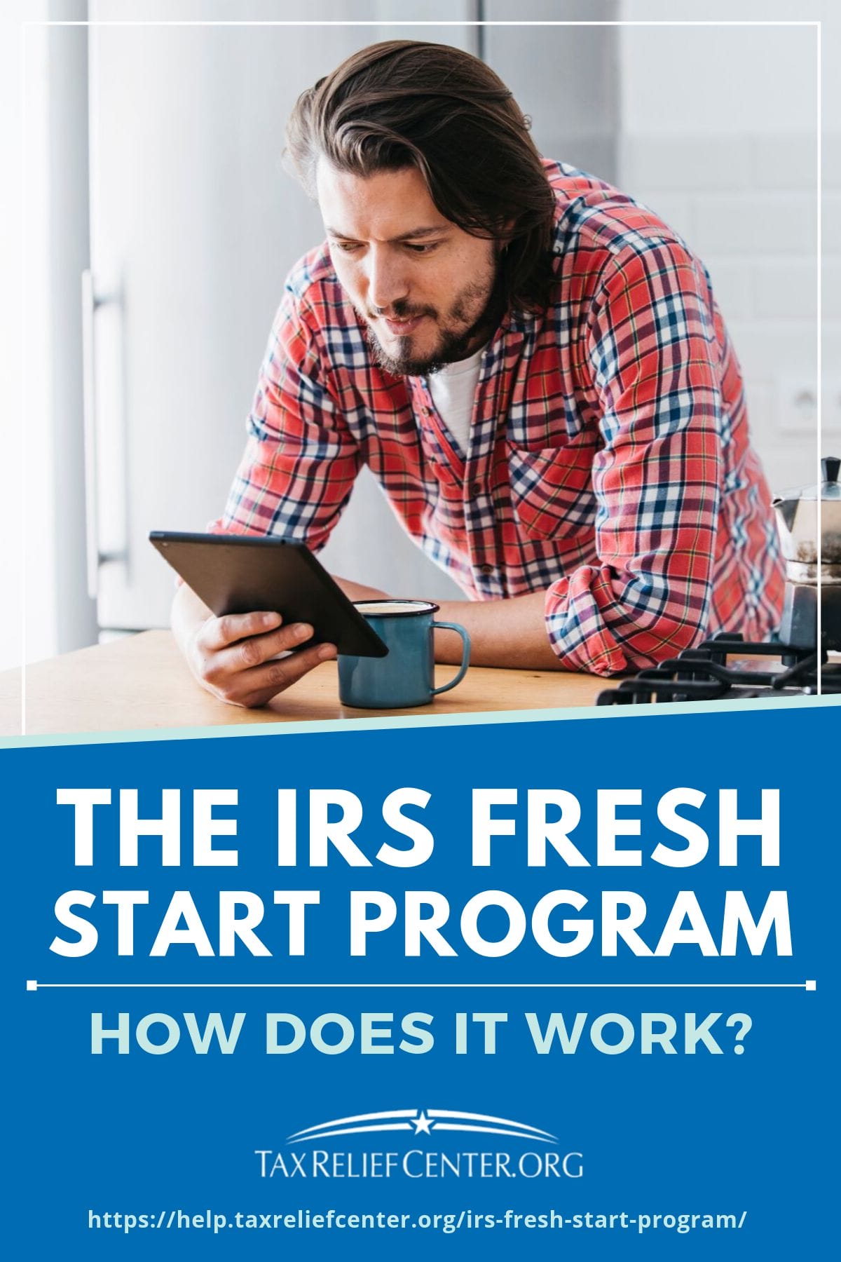 The IRS Fresh Start Program | How Does It Work? [INFOGRAPHIC] https://help.taxreliefcenter.org/irs-fresh-start-program/