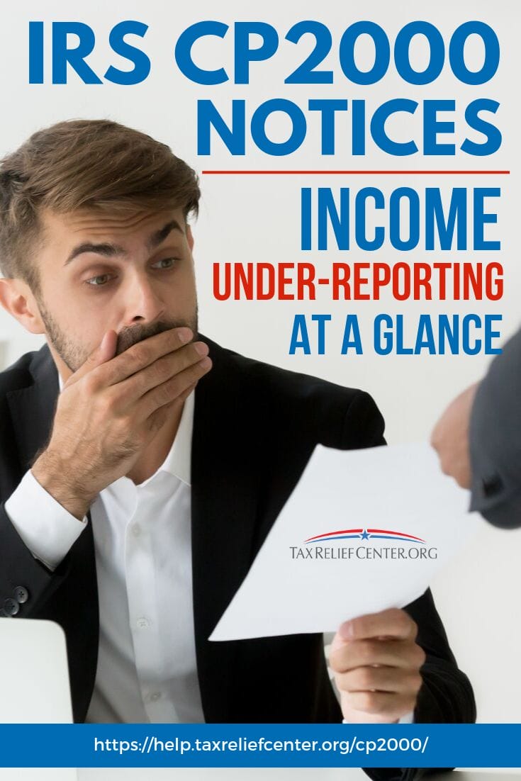 IRS CP2000 Notices | Income Underreporting At A Glance https://help.taxreliefcenter.org/cp2000/